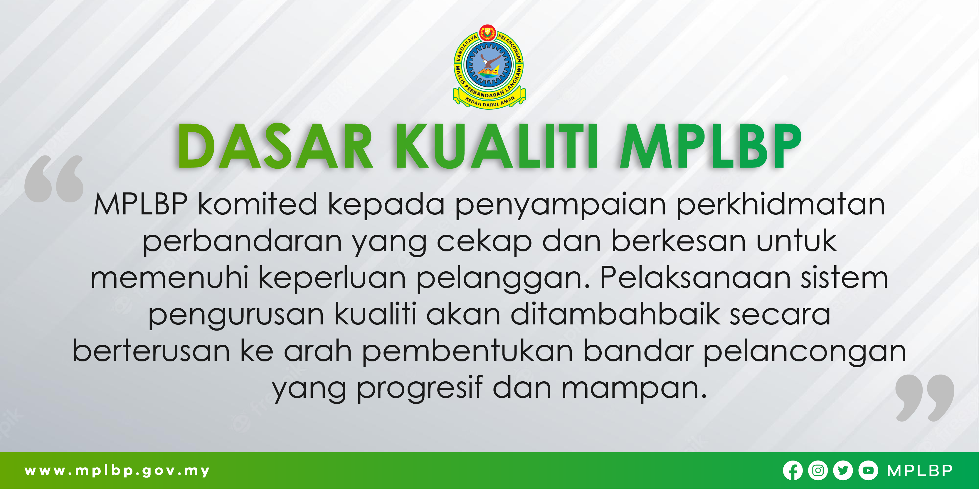DASAR KUALITI MPLBP