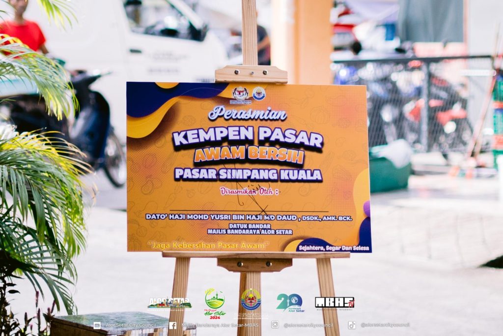 MAJLIS PERASMIAN KEMPEN PASAR AWAM BERSIH MAJLIS BANDARAYA ALOR SETAR 2024