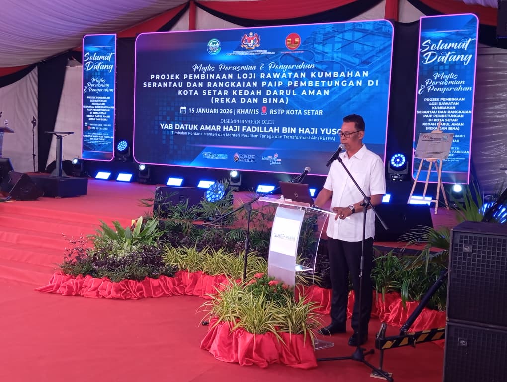 MAJLIS PERASMIAN & PENYERAHAN PROJEK PEMBINAAN LOJI RAWATAN KUMBAHAN SERANTAU DAN RANGKAIAN PAIP PEMBENTUNGAN DI KOTA SETAR, KEDAH DARUL AMAN